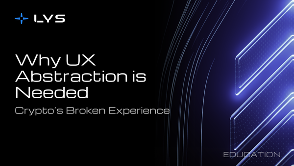 Why UX Abstraction is Needed: Crypto's Broken Experience